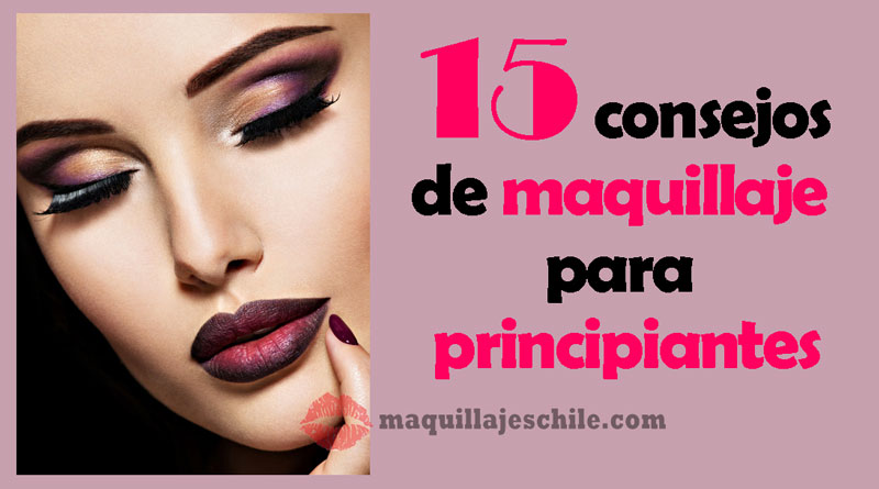 ▷ Consejos de maquillaje: 【 15 consejos básicos para principiantes 】